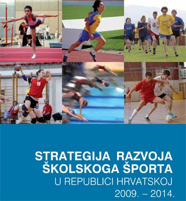 Strategija razvoja školskog športa u Hrvatskoj 2009-2014.
